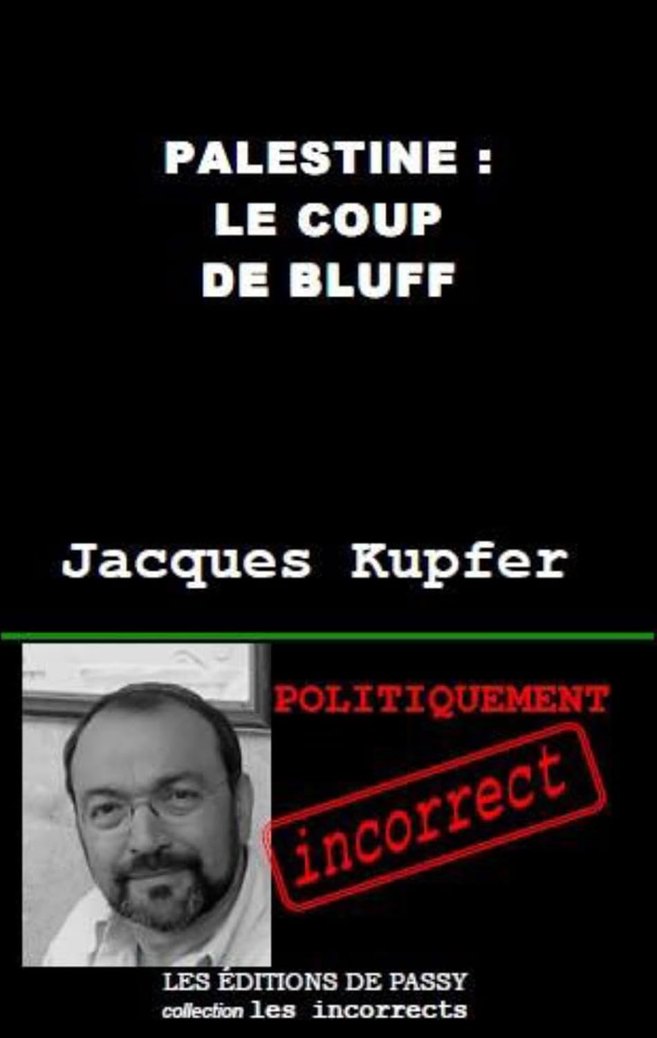 Couverture de Palestine : Le coup de bluff